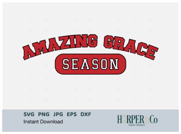 Amazing Grace Season SVG, Varsity Style & Crafts