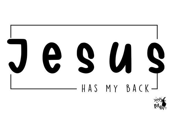 Christian PNG, Jesus Has My Back PNG & Crafts