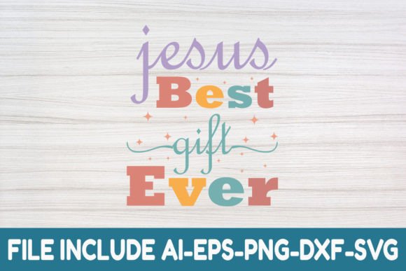 Jesus Best Gift Ever - Christian Retro S Crafts