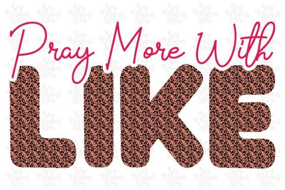 Pray More with Like Jesus Sublimation Crafts