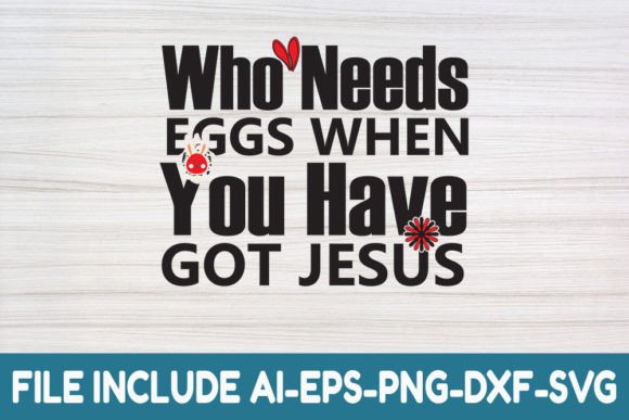 Who Needs Eggs When You Have Got Jesus - Crafts